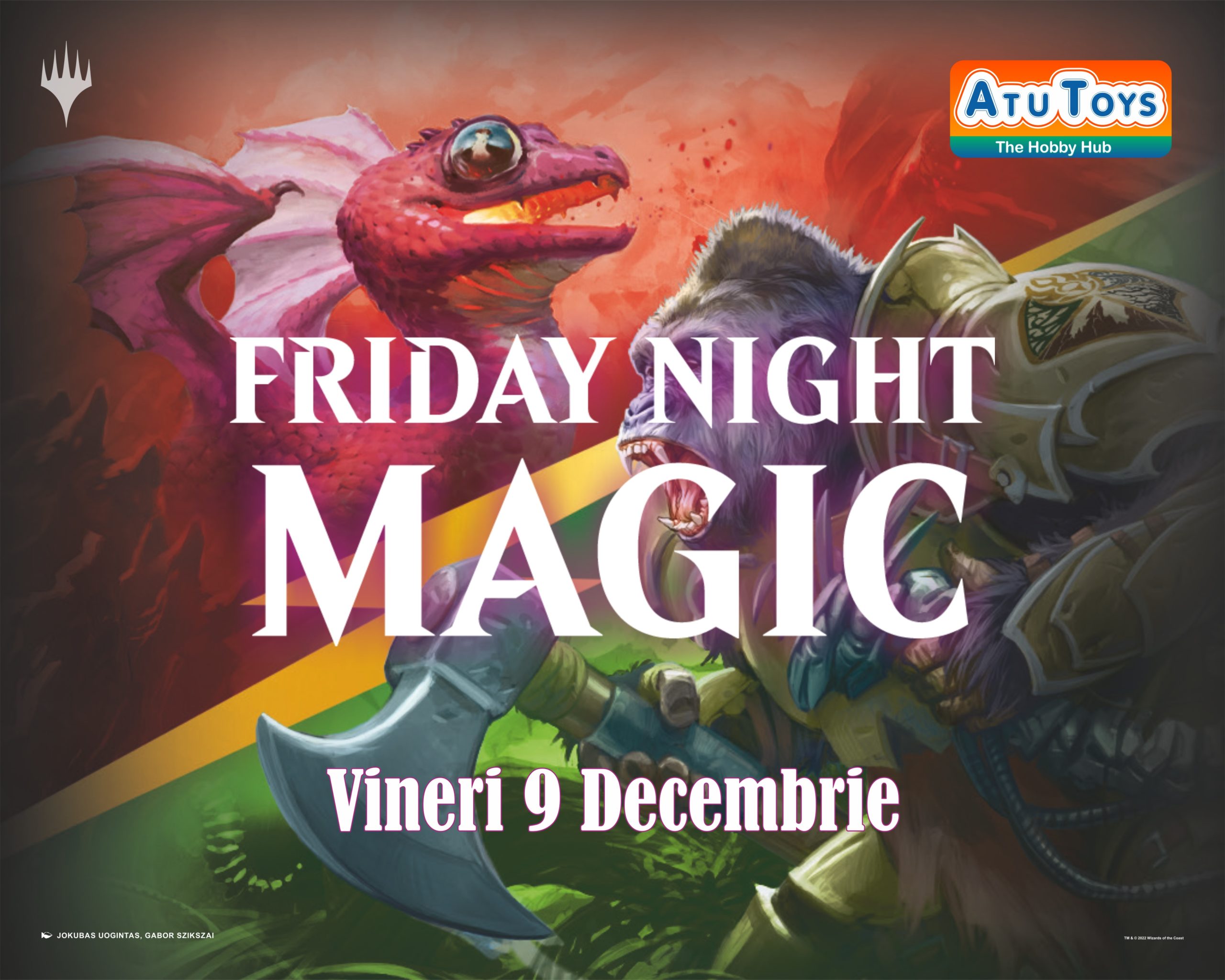 ATU TOYS – Vineri, 9 Decembrie – Friday Night Magic